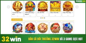 bắn cá đổi thưởng 32WIN